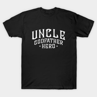 Uncle Godfather Hero T-Shirt